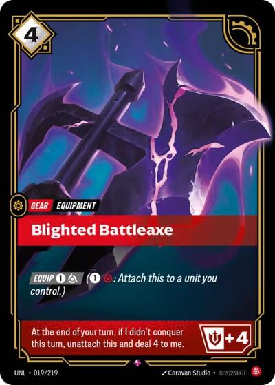 2026 Riftbound: League of Legends Trading Card Game: Unleashed (UNL) - Blighted Battleaxe (#019/219, Rare) (Foil, Near Mint)